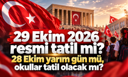 29 Ekim 2026 resmi tatil mi? 28 Ekim yarım gün mü, okullar tatil olacak mı?