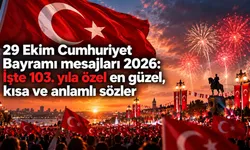 29 Ekim Cumhuriyet Bayramı mesajları 2026: İşte 103. yıla özel en güzel, kısa ve anlamlı sözler