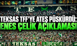 Teksas TFF’ye ateş püskürdü. Başkanına sahip çıktı