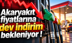 Akaryakıt fiyatlarına dev indirim bekleniyor !
