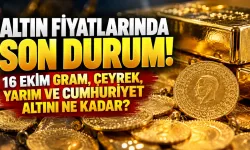 Altın Fiyatlarında Son Durum! 16 Ekim Gram, Çeyrek, Yarım ve Cumhuriyet Altını Ne Kadar?