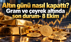 Altın günü nasıl kapattı? Gram ve çeyrek altında son durum- 8 Ekim