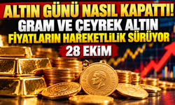 Altın günü nasıl kapattı! Gram ve çeyrek altın fiyatların hareketlilik sürüyor-28 EKİM