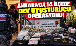 Ankara’da 14 İlçede Dev Uyuşturucu Operasyonu!