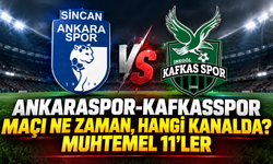 Ankaraspor-Kafkasspor maçı ne zaman, hangi kanalda? Muhtemel 11'ler