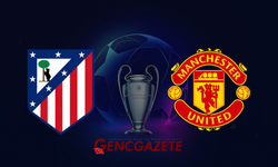 Atletico Madrid - Manchester United maçı ne zaman, saat kaçta ve hangi kanalda?