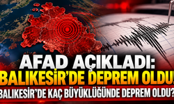AFAD açıkladı: Balıkesir'de deprem oldu! Balıkesir'de kaç büyüklüğünde deprem oldu?