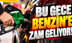 Bu gece Benzin'e  zam geliyor!