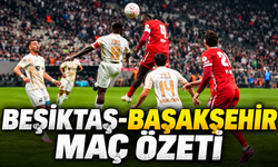 Beşiktaş-Başakşehir maç özeti |  Beşiktaş derin bir 'Oh' çekti!
