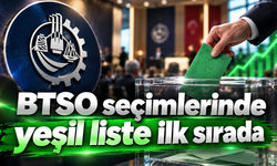 BTSO seçimlerinde yeşil liste ilk sırada