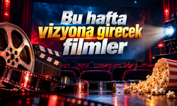 Bu hafta vizyona girecek filmler: Dramdan korkuya 7 yeni yapım