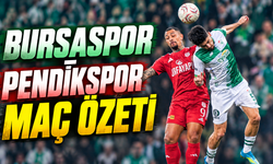 Bursaspor - Pendikspor maç özeti