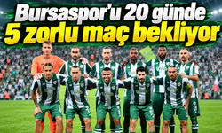 Bursaspor’u 20 günde 5 zorlu maç bekliyor