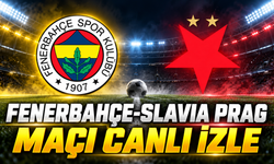 CANLI | Fenerbahçe-Slavia Prag maçı canlı izle | Fenerbahçe-Slavia Prag canlı anlatım