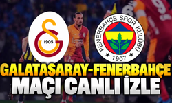 Galatasaray-Fenerbahçe maçı canlı izle | Galatasaray-Fenerbahçe maçı canlı anlatım