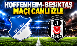 Hoffenheim-Beşiktaş maçı canlı izle | Hoffenheim-Beşiktaş canlı anlatım