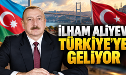 İlham Aliyev Türkiye'ye gelmiyor
