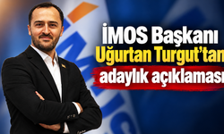 İMOS Başkanı Uğurtan Turgut'tan adaylık açıklaması