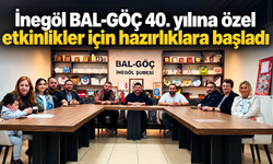 İnegöl BAL-GÖÇ 40. yılına özel etkinlikler için hazırlıklara başladı