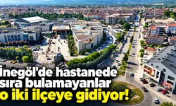 İnegöl'de hastanede sıra bulamayanlar o iki ilçeye gidiyor!