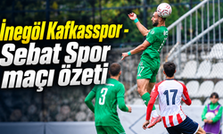 İnegöl Kafkasspor - Sebat Spor maçı özeti