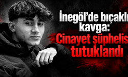 İnegöl’de bıçaklı kavga: Cinayet şüphelisi tutuklandı