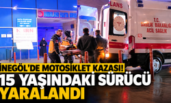 İnegöl’de Motosiklet Kazası! 15 Yaşındaki Sürücü Yaralandı