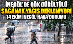 İnegöl'de gök gürültülü sağanak yağış bekleniyor! 14 Ekim İnegöl hava durumu