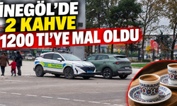 İnegöl’de 2 kahve 1200 TL'ye mal oldu
