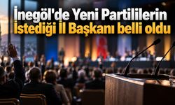 İnegöl'de Yeni Partililerin istediği İl Başkanı belli oldu