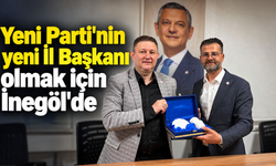 Yeni Parti'nin yeni İl Başkanı olmak için İnegöl'de