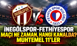 İnegölspor-Fethiyespor maçı ne zaman, hangi kanalda? Muhtemel 11’ler