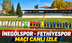 İnegölspor - Fethiyespor Maçı Canlı İzle | İnegölspor - Fethiyespor Canlı Anlatım