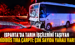 Isparta'da tarım işçilerini taşıyan midibüs tıra çarptı: Çok sayıda yaralı var!