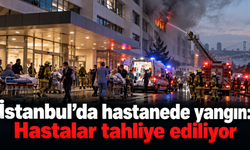 İstanbul’da hastanede yangın: Hastalar tahliye ediliyor