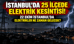 İstanbul'da 25 ilçede elektrik kesintisi! BEDAŞ ve AYEDAŞ duyurdu: 22 Ekim İstanbul'da elektrikler ne zaman gelecek?