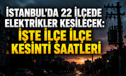 İstanbul'da 22 ilçede elektrikler kesilecek: İşte ilçe ilçe kesinti saatleri | 30 Ekim İstanbul elektrik kesintileri
