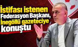 Federasyon Başkanı İnegöllü gazeteciye konuştu