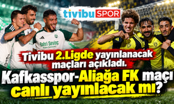 Tivibu yayın programı belli oldu. Kafkasspor maçı da yayına alındı