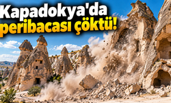 Kapadokya'da peribacası çöktü! ölü ve yaralılar var