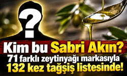 Kim bu Sabri Akın? 71 farklı zeytinyağı markasıyla 132 kez tağşiş listesinde!