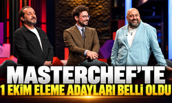 MASTERCHE'TE 1 EKİM ELEME ADAYLARI BELLİ OLDU