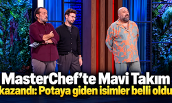 MasterChef’te Mavi Takım kazandı: Potaya giden isimler belli oldu