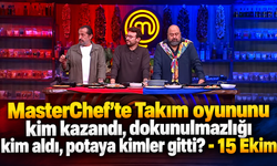 MasterChef’te Takım oyununu kim kazandı, dokunulmazlığı kim aldı, potaya kimler gitti?-15 Ekim
