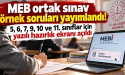 MEB ortak sınav örnek soruları 2026 nereden bakılır? MEBİ nedir, nasıl girilir?