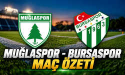 Muğlaspor - Bursaspor maç özeti! Yeşil-beyazlılar deplasmanda kazandı