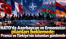 NATO’da Azerbaycan ve Ermenistan planları beklemede: Fransa ve Türkiye’nin tutumları gündemde