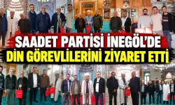 Saadet Partisi İnegöl’de din görevlilerini ziyaret etti