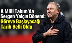 A Milli Takım’da Sergen Yalçın Dönemi: Göreve Başlayacağı Tarih Belli Oldu