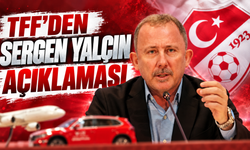 TFF'den Sergen Yalçın açıklaması